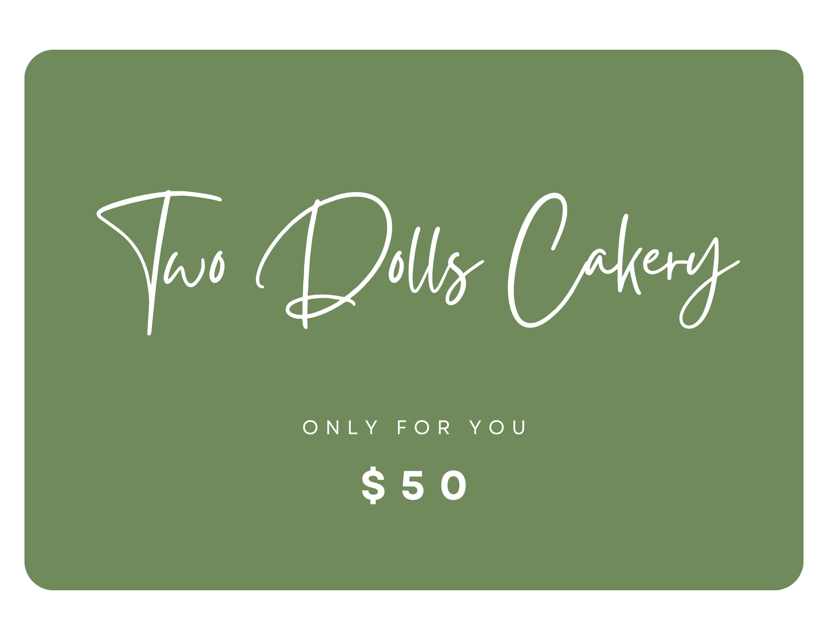 Two Dolls Cakery Gift Card